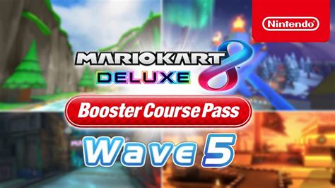 Mario Kart 8 Deluxe – Booster Course Pass Wave 5。